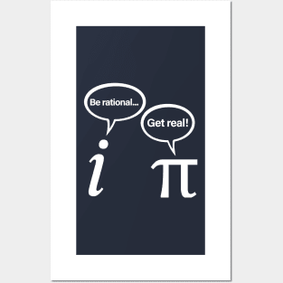 Be Rational Get Real Imaginary Math Pi Posters and Art